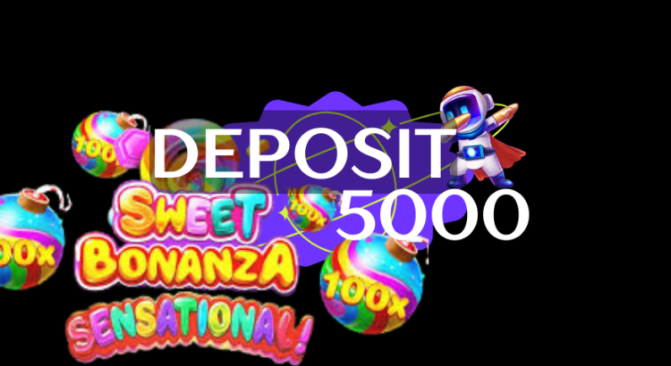 Deposit 5000